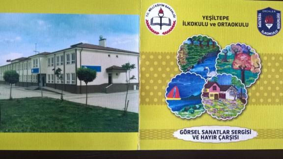 Yeşiltepe İlkokulu/Ortaokulu Görsel Sanatlar Sergisi ve Hayır Çarşısı